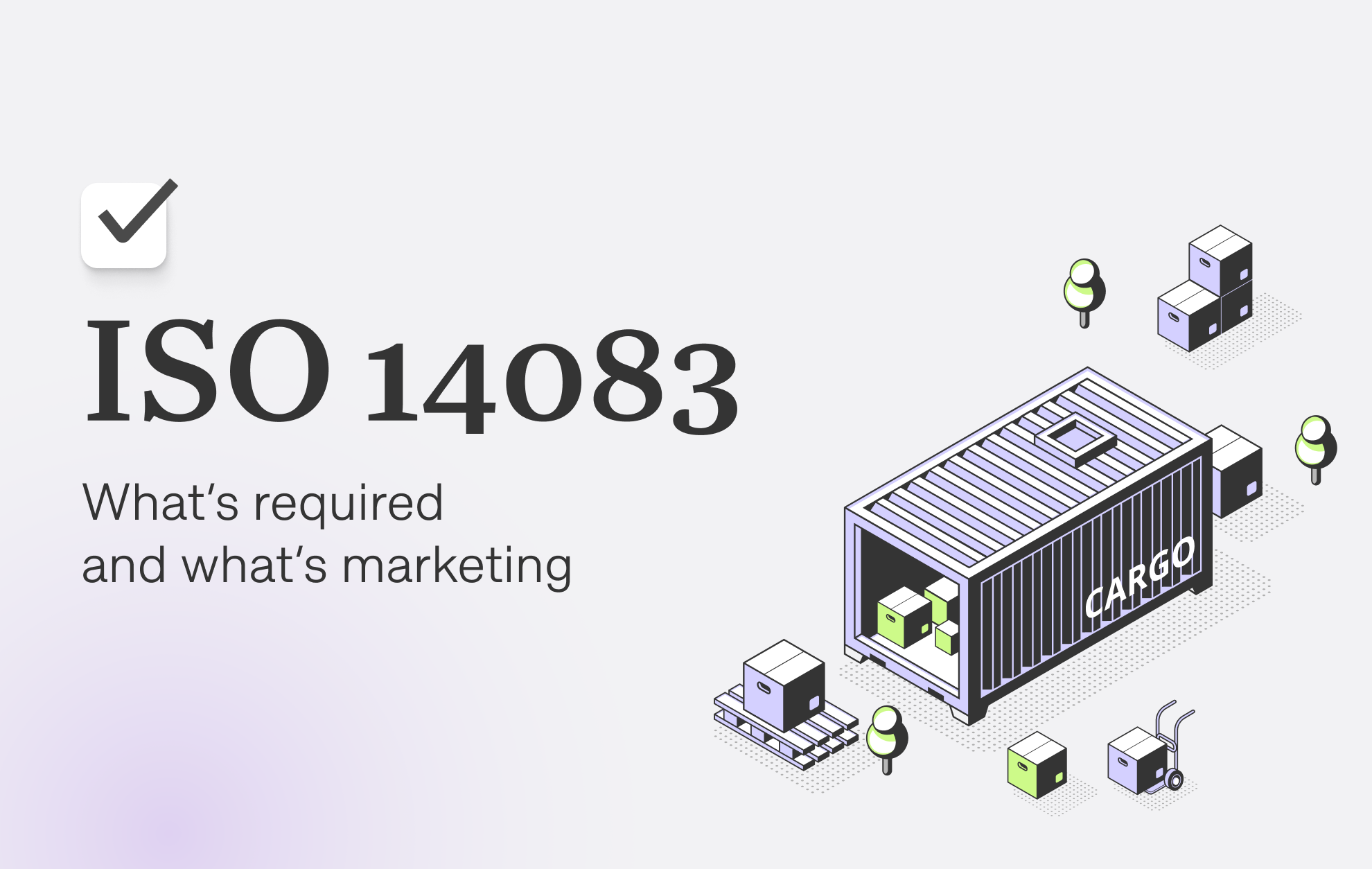 ISO 14083: What's required and what's marketing